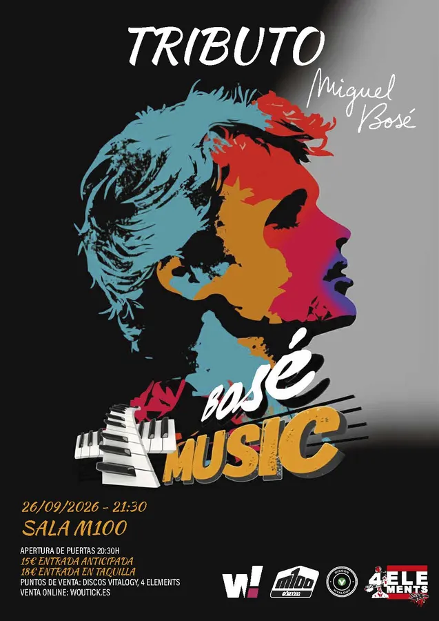TRIBUTO MIGUEL BOSÉ - BOSÉ MUSIC (SALA M100)