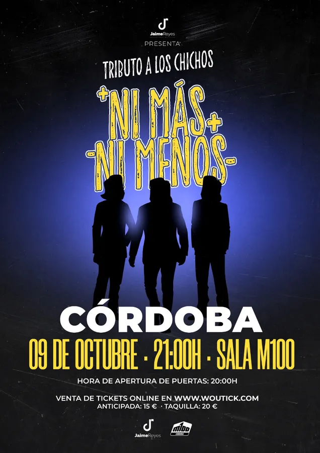 TRIBUTO A LOS CHICHOS - NI MÁS NI MENOS