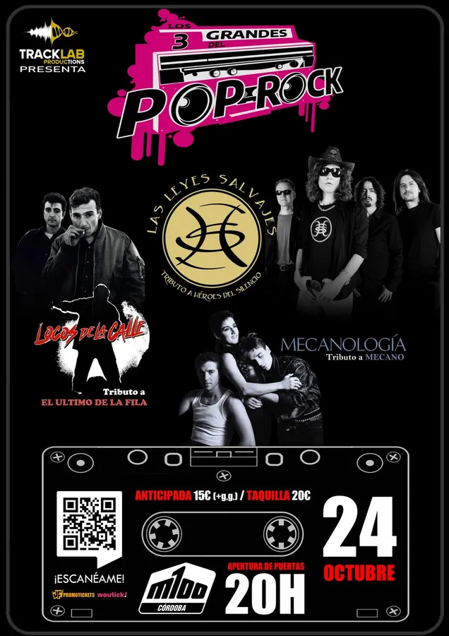 LOS TRES GRANDES DEL POP ROCK (TRIBUTO: LOCOS DE LA CALLE, MECANOLOGÍA, LAS LEYES SALVAJES)