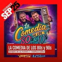 LA COMEDIA DE LOS 80S Y 90S - QUIQUE DE LA FUENTE Y TXAPELA CÁDIZ